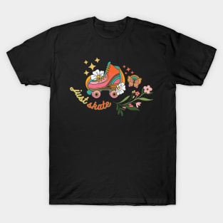 Just Skate - Rollerskating Print Design T-Shirt